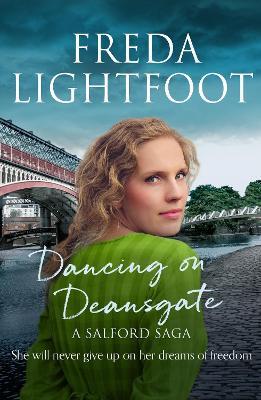 Dancing on Deansgate - Freda Lightfoot - cover
