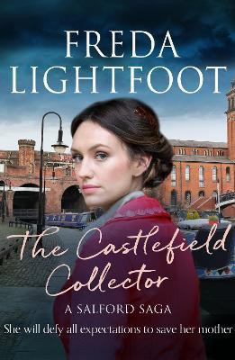 The Castlefield Collector - Freda Lightfoot - cover