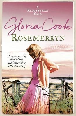 Rosemerryn: A heartwarming novel of love and family life in a Cornish village - Gloria Cook - cover