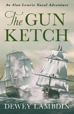 The Gun Ketch - Dewey Lambdin - cover