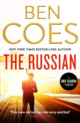 The Russian: An unputdownable action thriller - Ben Coes - cover