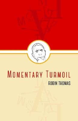 Momentary Turmoil - Robin Thomas - cover