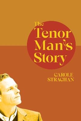 The Tenor Man's Story - Carole Strachan - cover