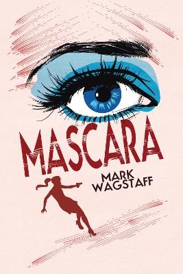 Mascara - Mark Wagstaff - cover