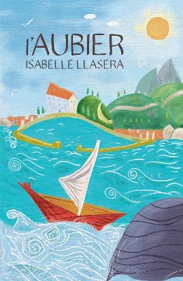 L’Aubier - Isabelle Llasera - cover