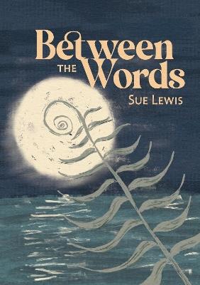 Between the Words - Sue Lewis - cover