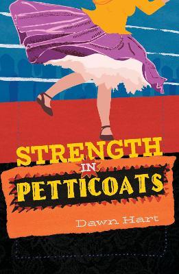Strength in Petticoats - Dawn Hart - cover