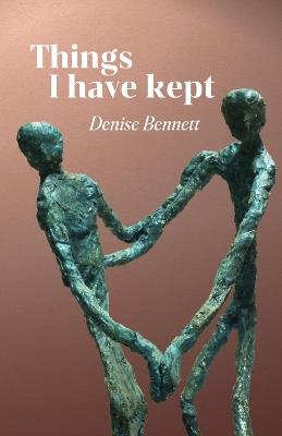 Things I have kept - Denise Bennett - cover