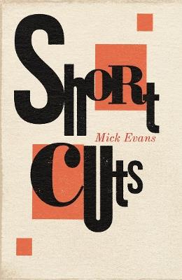 Short Cuts - Mick Evans - cover