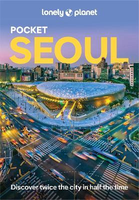 Lonely Planet Pocket Seoul - Lonely Planet,Simon Richmond,Ann Babe - cover