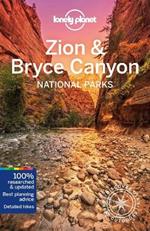 Lonely Planet Zion & Bryce Canyon National Parks