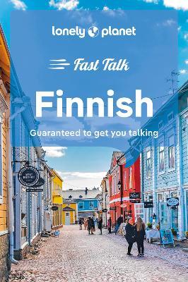 Lonely Planet Fast Talk Finnish - Lonely Planet - cover