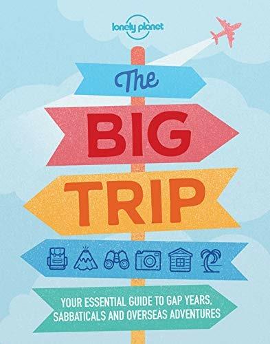 Lonely Planet The Big Trip - Lonely Planet - cover