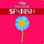 Lonely Planet Kids First Words - Spanish
