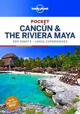 Lonely Planet Pocket Cancun & the Riviera Maya - Lonely Planet,Ray Bartlett,Ashley Harrell - cover