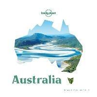 Lonely Planet Beautiful World Australia - Lonely Planet - cover