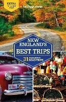 Lonely Planet New England's Best Trips - Lonely Planet,Benedict Walker,Isabel Albiston - cover