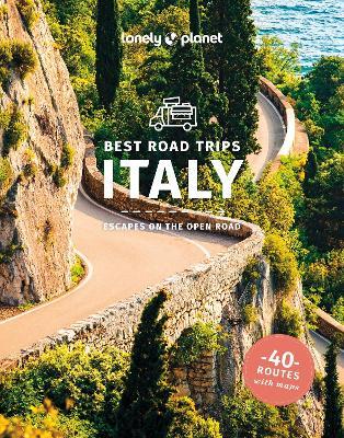 Lonely Planet Best Road Trips Italy - Lonely Planet,Duncan Garwood,Brett Atkinson - cover