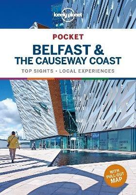 Lonely Planet Pocket Belfast & the Causeway Coast - Lonely Planet,Isabel Albiston - cover