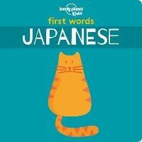 Lonely Planet Kids First Words - Japanese - Lonely Planet Kids - cover