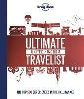 Lonely Planet Lonely Planet's Ultimate United Kingdom Travelist - Lonely Planet - cover