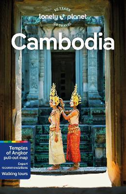 Lonely Planet Cambodia - Lonely Planet,Brana Vladisavljevic,Madevi Dailly - cover