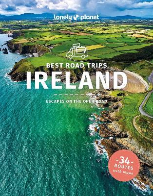 Lonely Planet Best Road Trips Ireland - Lonely Planet,Fionn Davenport,Isabel Albiston - cover