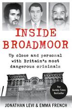 Inside Broadmoor: The Sunday Times Bestseller
