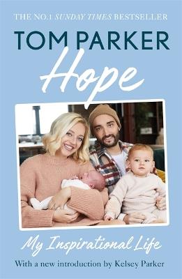 Hope: Read the inspirational life behind Tom Parker - Tom Parker - cover