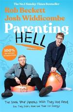 Parenting Hell: The Book of the No.1 Smash Hit Podcast