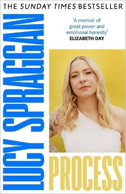 Process: The powerful instant Sunday Times bestseller - Lucy Spraggan - cover