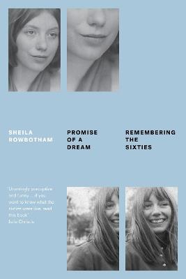 Promise of a Dream: Remembering the Sixties - Sheila Rowbotham - cover