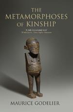 The Metamorphoses of Kinship