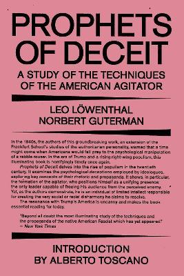 Prophets of Deceit: A Study of the Techniques of the American Agitator - Leo Lowenthal,Norbert Guterman - cover