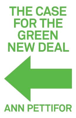 The Case for the Green New Deal - Ann Pettifor - cover