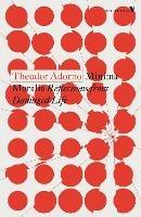 Minima Moralia: Reflections from Damaged Life - Theodor Adorno - cover
