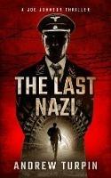 The Last Nazi: A Joe Johnson Thriller