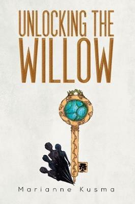 Unlocking the Willow - Marianne Kusma - cover