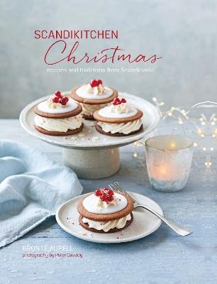 ScandiKitchen Christmas: Recipes and Traditions from Scandinavia - Bronte Aurell - cover