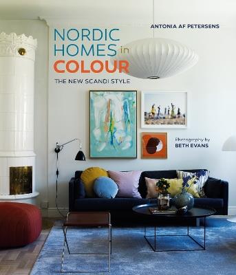 Nordic Homes in Colour: The New Scandi Style - Antonia af Petersens - cover