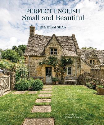 Perfect English Small and Beautiful - Ros Byam Shaw - cover
