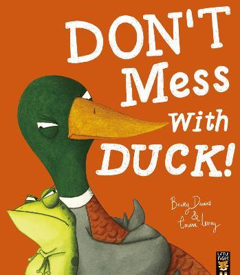 Don't Mess With Duck! - Becky Davies - cover