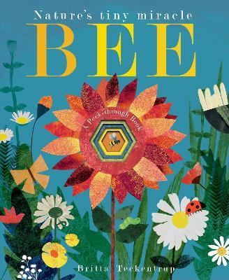 Bee: Nature's tiny miracle - Patricia Hegarty - cover