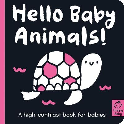 Hello Baby Animals!: A high-contrast book for babies - cover