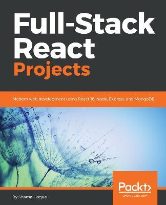 Full-Stack React Projects - Shama Hoque - cover