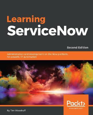Learning ServiceNow - Tim Woodruff - cover