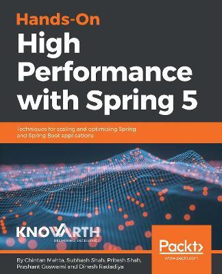 Hands-On High Performance with Spring 5 - Chintan Mehta,Subhash Shah,Pritesh Shah - cover
