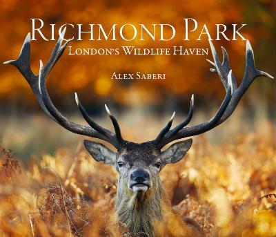 Richmond Park: London's Wildlife Haven - cover