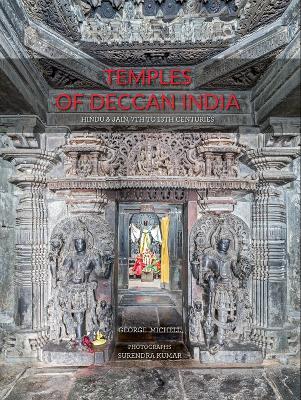 Temples of Deccan India: Hindu and Jain, 7th to 13th Centuries - George Michell - cover