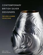 Contemporary British Silver Designers: The Lion & Hamme Collections